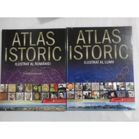  ATLAS  ISTORIC  ILUSTRAT  AL LUMII (vol.I);   ATLAS  ISTORIC  ILUSTRAT  AL ROMANIEI (vol.II)   Petre Dan Straulesti